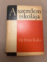 Fritz Kahn – A szerelem iskolája (1968) – Medicina Könyvkiadó – Jó állapotban