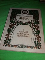 1911.Gyönyörű antik album - Tábori Róbert :A magyar festőművészet albuma képek szerint PESTI NAPLÓ