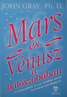 John Gray: Mars és Vénusz a hálószobában