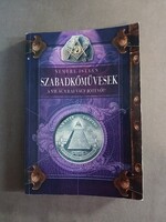 Nemere István - Szabadkőművesek - A világ urai vagy jótevői?