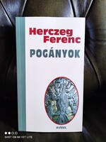 Herczeg Ferenc: Pogányok