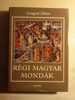 Lengyel Dénes Régi Magyar mondák