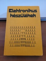 Klatsmányi Béla – Pintér István: Elektronikus készülékek