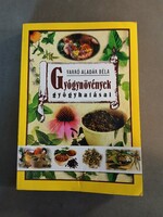 Varró Aladár Béla - Gyógynövények Gyógyhatásai