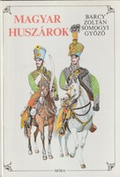 Barcy Zoltán – Somogyi Győző: Magyar huszárok (album)