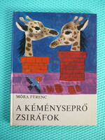 Móra Ferenc - Kéményseprő zsiráfok