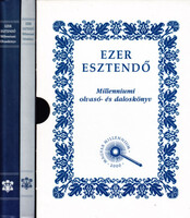 Ezer esztendő-millenniumi olvasó-és daloskönyv I-II. - Dinasztia Kiadó