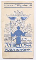 Ferences Világmissziók - A tibeti láma kolostorában 1948