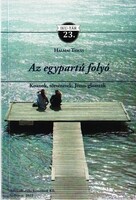 Halmai Tamás: Az egypartú folyó