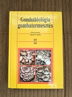 Júlia Győrfi (ed.): Mycology, Mushroom Cultivation