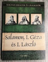 Könyv, Vitéz Miklós- Magyar királyok és uralkodók 04. kötet - Salamon, I. Géza és I. László
