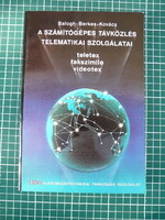 Balogh, Berkes, Kovács - A számítógépes távközlés telematikai szolgálatai