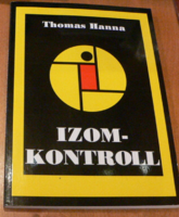Thomas Hanna: Izomkontroll