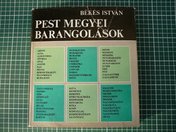 Békés István - Pest megyei barangolások