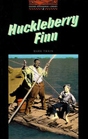 Mark Twain, Retold by Diane Mowat: Huckleberry Finn - Oxford Bookworms (Stage 2)