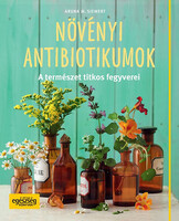 Aruna M. Siewert: Növényi antibiotikumok