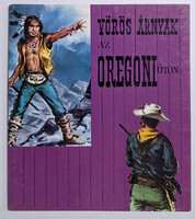 Texas képregénysorozat - Vörös árnyak az oregoni úton (Forum - Novi Sad - W. Daniel)