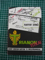 Raffay Ernő - Trianon titkai, avagy hogyan bántak el országunkkal
