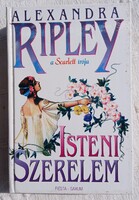 ALEXANDRA RIPLEY: ISTENI SZERELEM (2)
