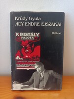 Krúdy Gyula: Ady Endre éjszakái/ könyv irodalom regèny olvasni való