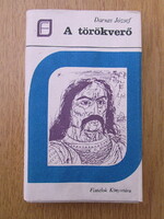 Darvas József - A törökverő