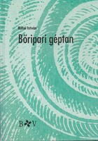 Kátai István: Bőripari géptan