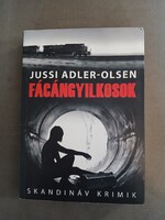 Jussi Adler-Olsen - Fácángyilkosok - Skandináv krimik - Animus, 2012