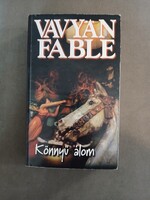 Vavyan Fable: Könnyű álom**