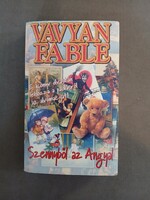 Vavyan Fable - Szennyből az Angyal