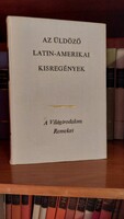 Az ​üldöző  Latin-amerikai kisregények  / A Világirodalom Remekei