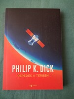 Philip K. Dick: Repedés a térben