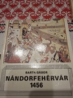 Barta: Nándorfehérvár 1456., Alkudható