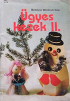 Borbélyné Werstroch Ilona: Ügyes kezek II.