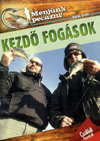 Varga Ervin: Kezdő fogások - Menjünk pecázni!