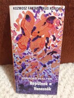 Repülnek a Vanessák - Georges Walter - Kozmosz Fantasztikus Könyvek