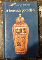 Kőhegyi Orsolya Herendi Porcelán