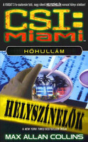 Max Allen Collins: CSI: Miami - Hőhullám