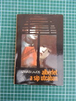 Szilvási Lajos - Albérlet a Síp utcában