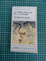 Ernest Hemingway - Az öreg halász és a tenger/Elbeszélések (Európa zsebkönyvek)