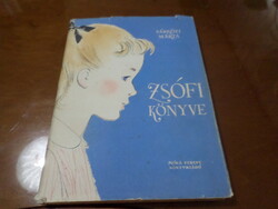 SÁRKÖZI MÁRTA ZSÓFI KÖNYVE Györffy Anna rajzaival, 1958