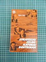 Hajma Lajos - Stratégiai célok-katonai doktrinák