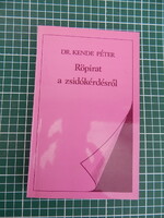 Dr. Kende Péter - Röpirat a zsidókérdésről
