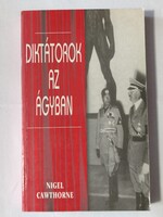 Nigel Cawthorne: Diktátorok az ágyban