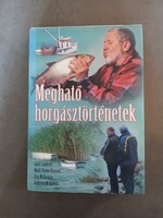 Megható horgásztörténetek