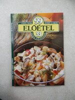 Lajos Mari, Hemző Károly - 99 előétel