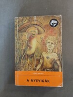 Tőke Péter - A nyevigák - 1982 - Delfin könyvek**