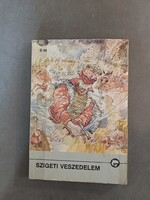Gróf Zrínyi Miklós - Szigeti veszedelem - 1989 - Delfin könyvek
