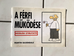 Martin Baxendale: A férfi működése - kezelési útmutató
