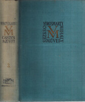 Tóth Dezső szerk.: Vörösmarty Mihály összes művei 3. - Kisebb költemények III.