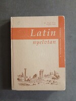 M. Nagy Ilona, Tegyey Imre - Latin nyelvtan a középiskolák számára,1992